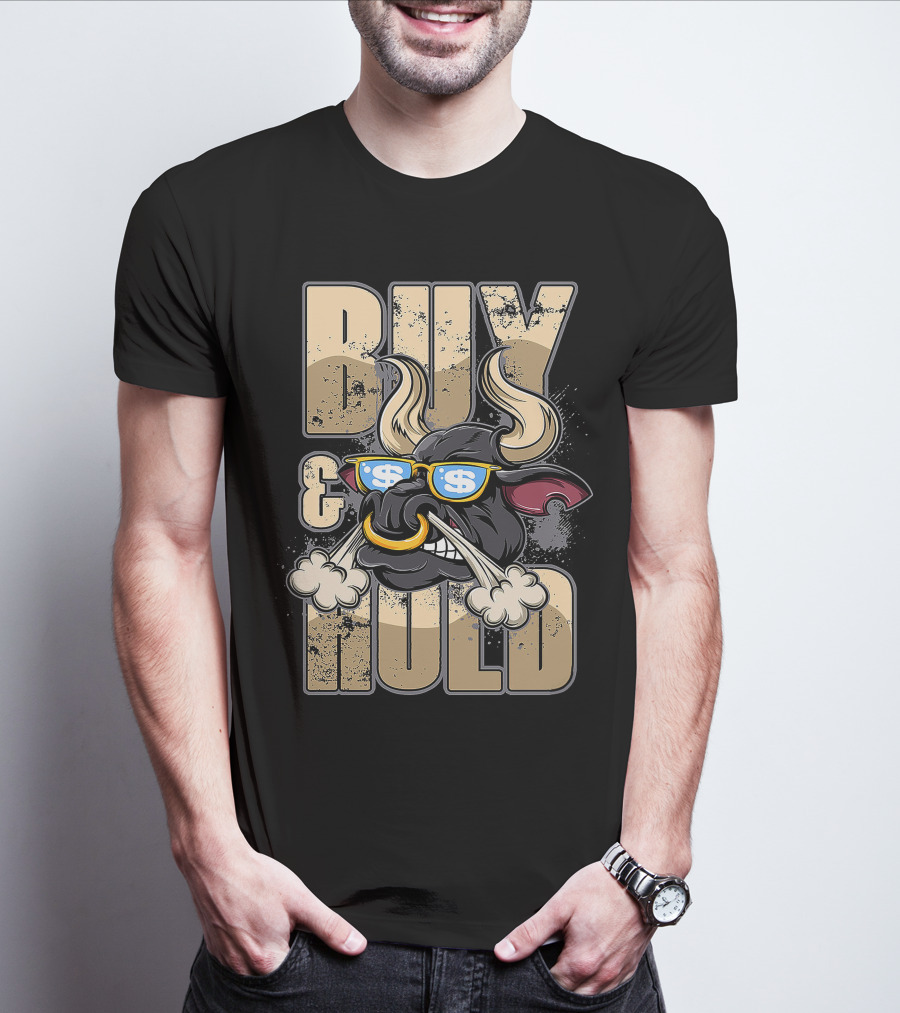 BUY AND HOLD BULL HEAD WITH DOLLAR SIGNS IN SUNGLASSES T-Shirt