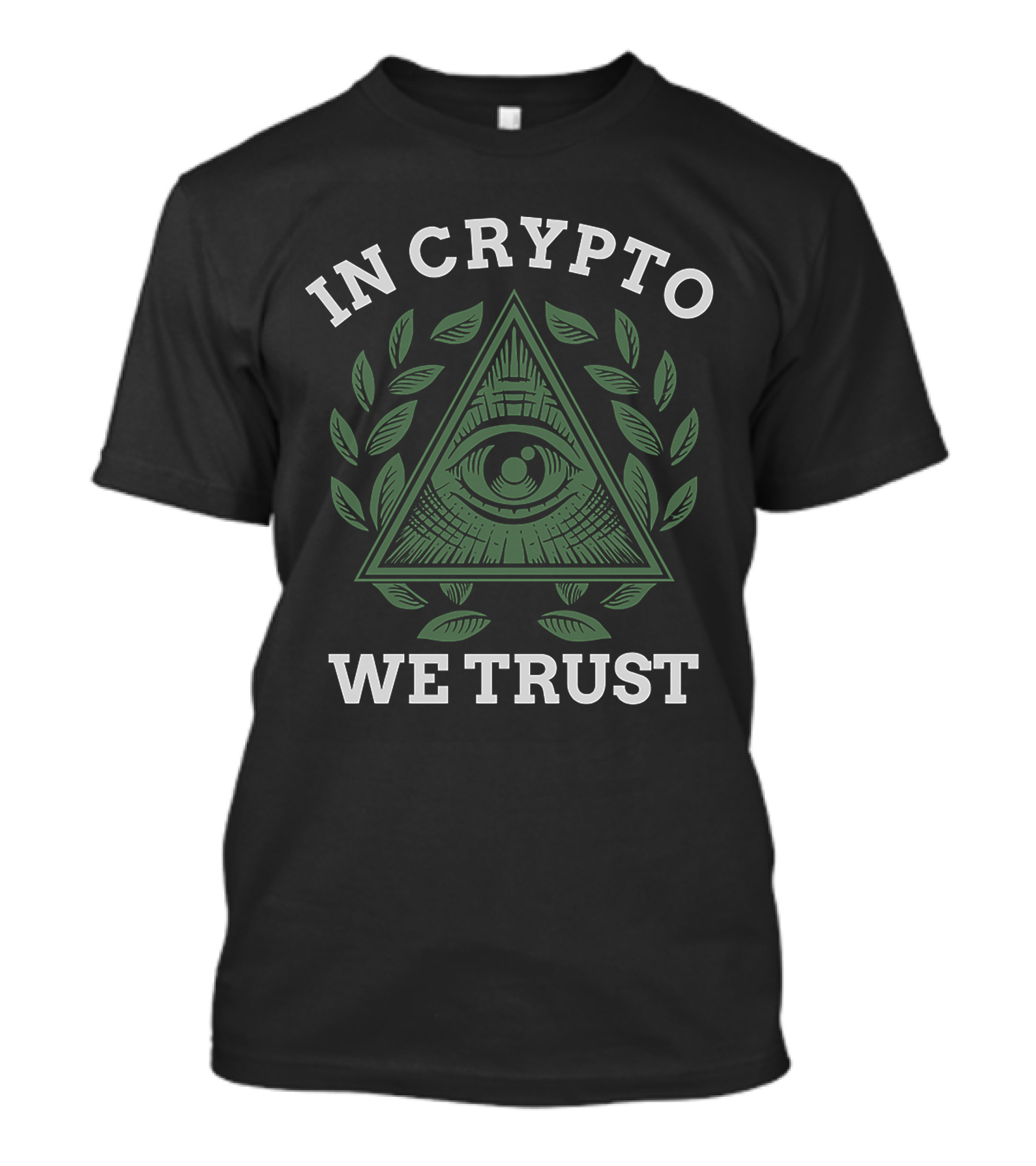 In Crypto We Trust Eye Pyramid Laurel крипто для фанатов T-Shirt