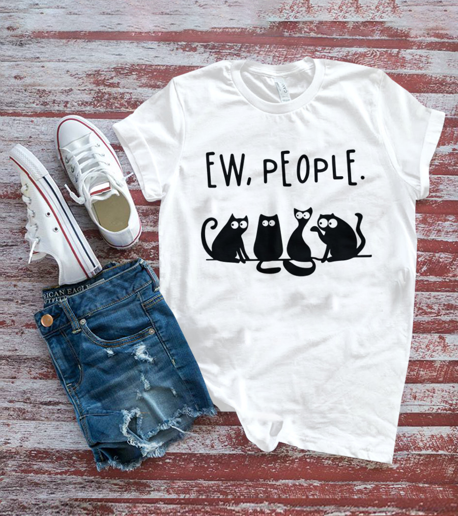 Ew People Funny Black Cat Quartet T-Shirt
