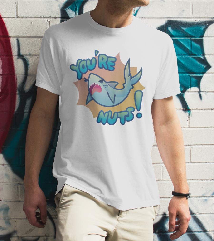 You're Nuts Shark Cartoon T-Shirt