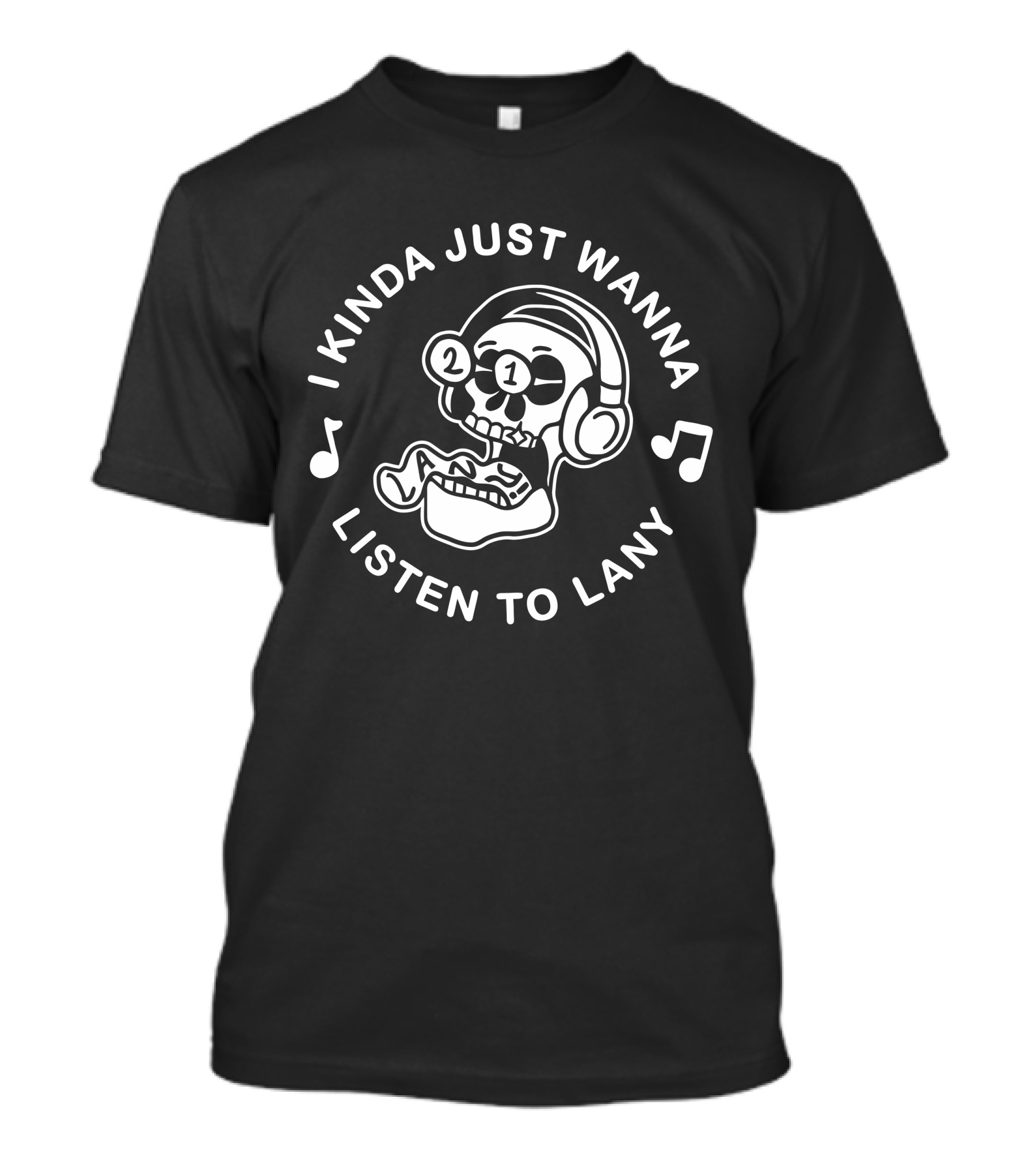 I Kinda Just Wanna Listen To Lany Skull Headphones T-Shirt