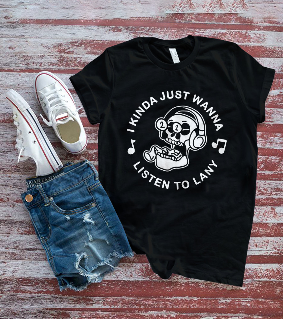 I Kinda Just Wanna Listen To Lany Skull Headphones T-Shirt
