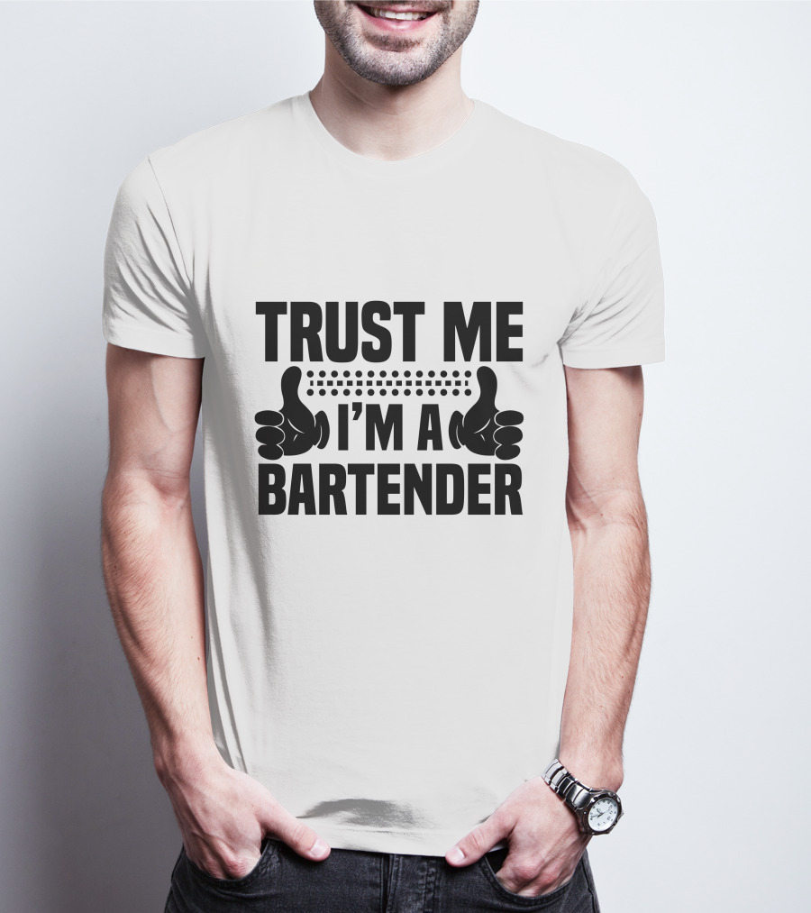 TRUST ME I'M A BARTENDER Thumbs Up Dotted Line T-Shirt