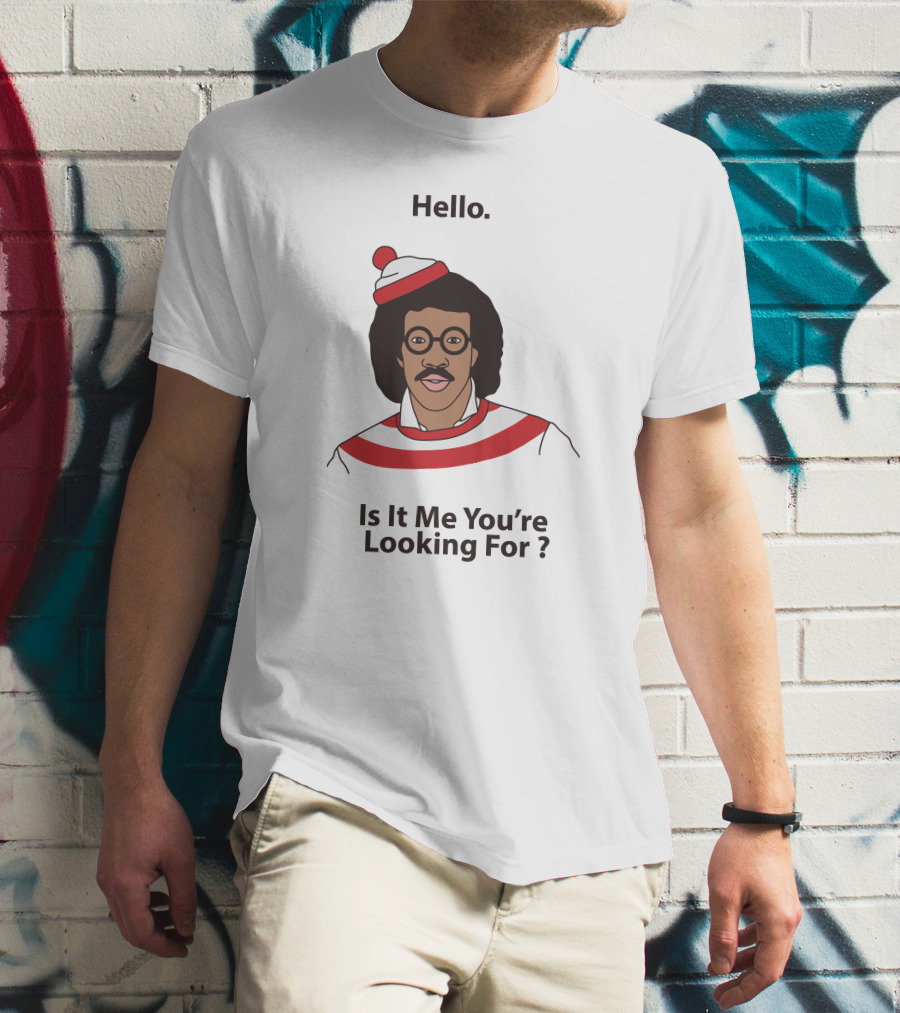 Hello Is It Me You're Looking For Lionel Richie Waldo T-Shirt