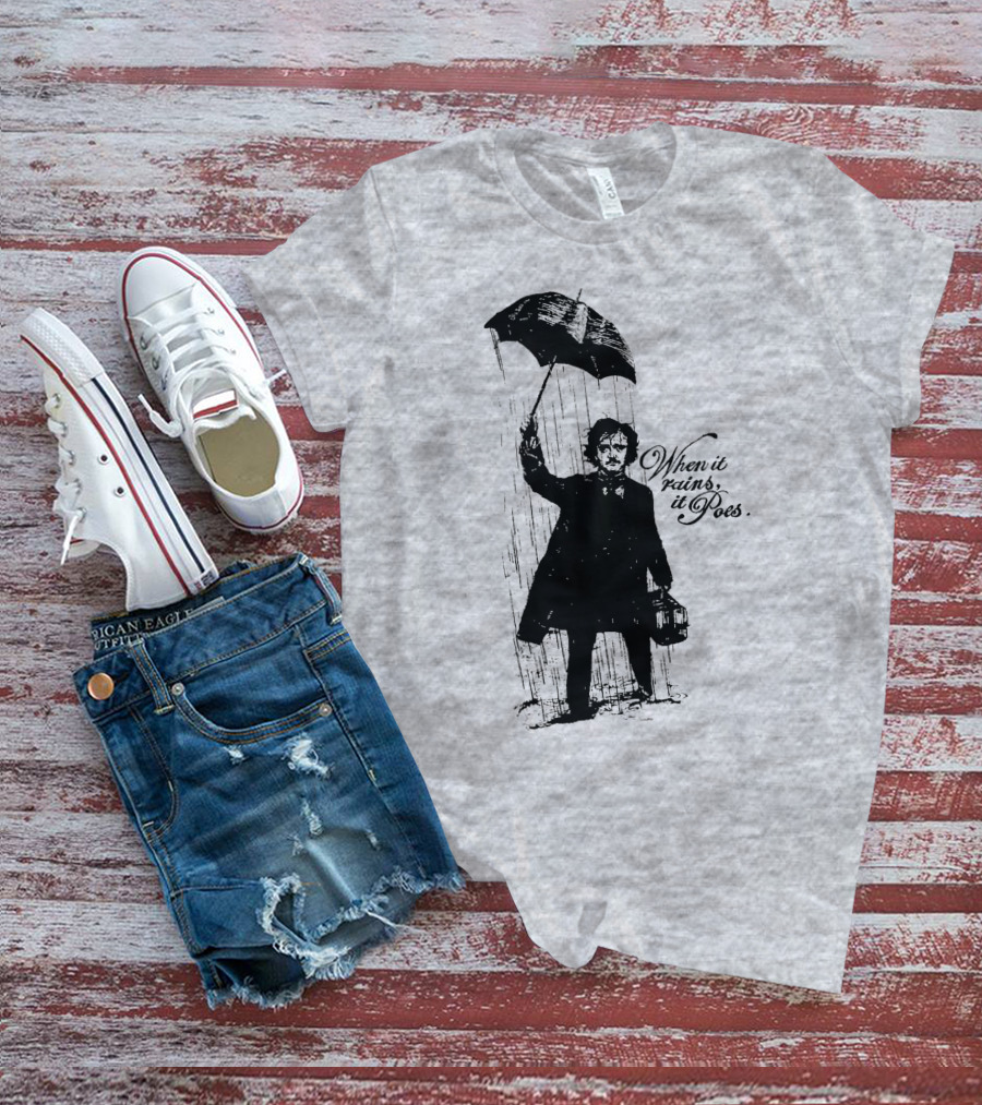 When It Rains It Poes Edgar Umbrella T-Shirt