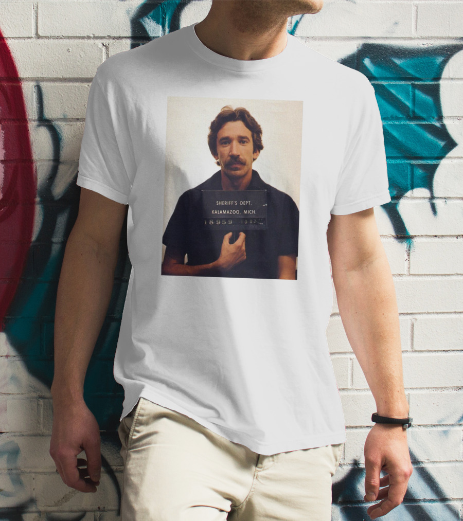 Tim Allen Sheriff's Dept Mugshot Kalamazoo Mich 18559 0047 T-Shirt