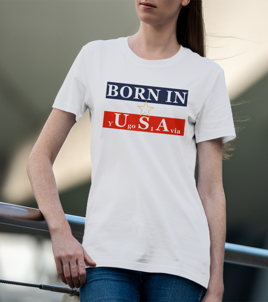 Born In USA Y Go 1 Via Neighbours Wifi T-Shirt