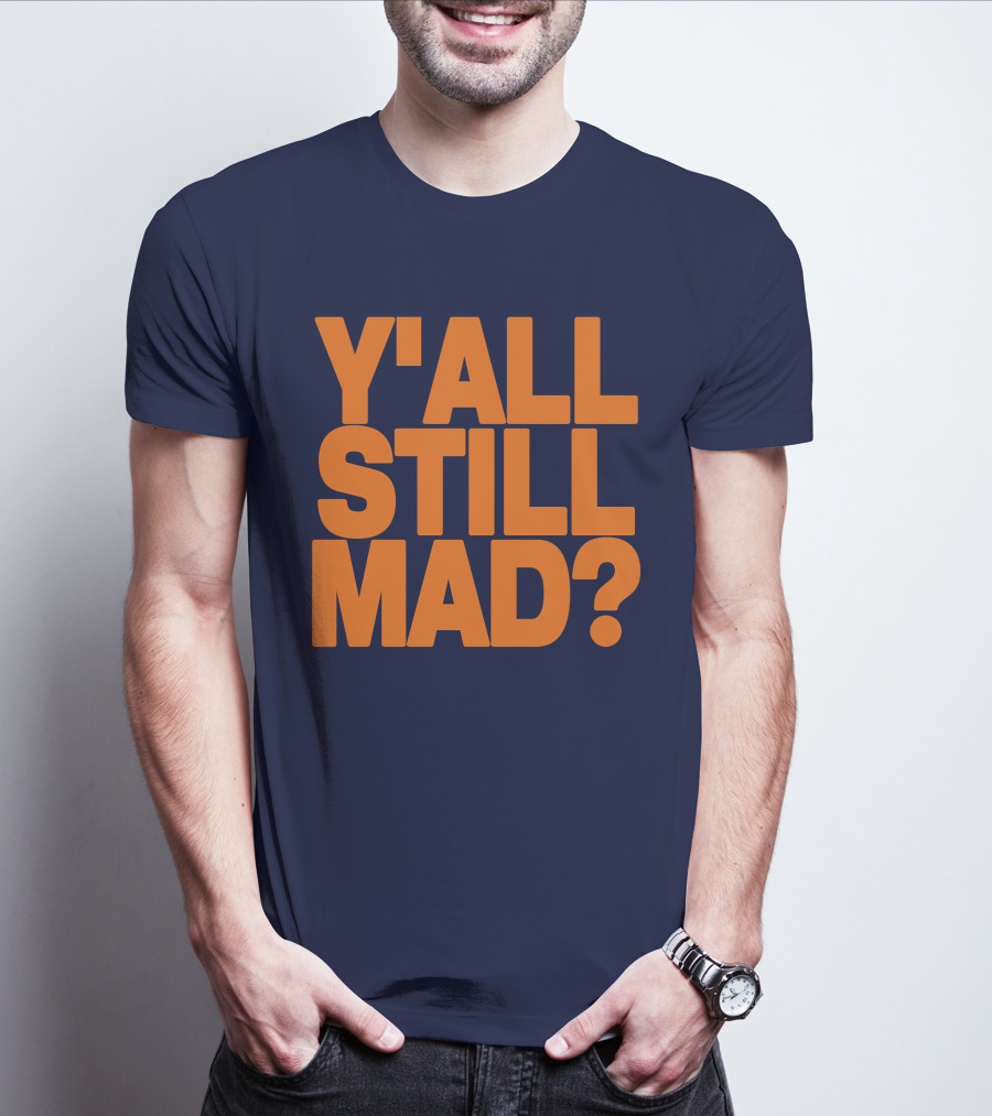 Y'all Still Mad State Line T-Shirt