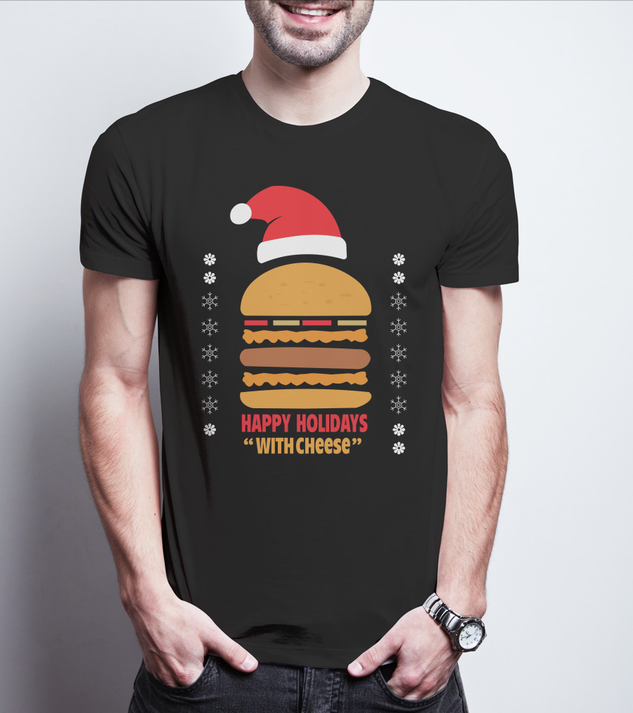 Happy Holidays Santa Burger With Cheese T-Shirt