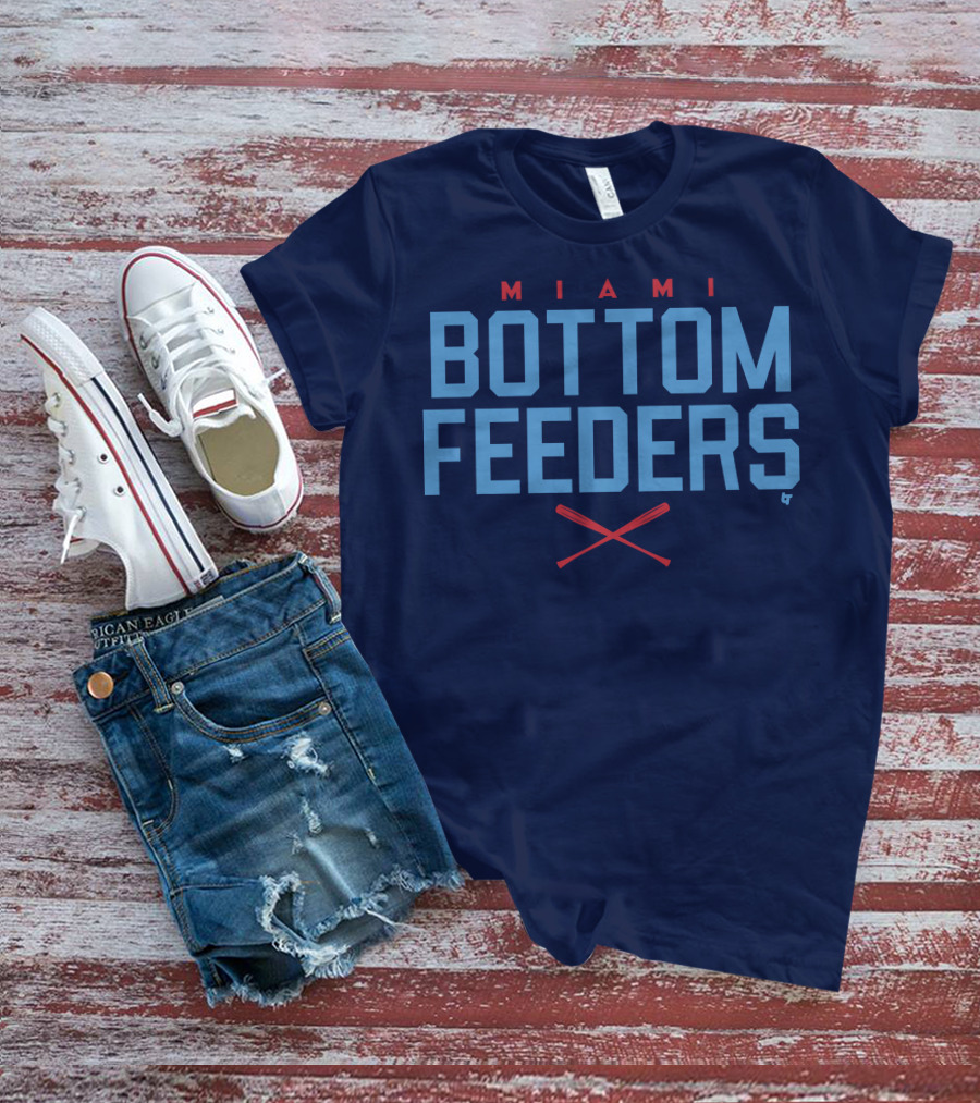 Miami Bottom Feeders Marlins Merch T-Shirt