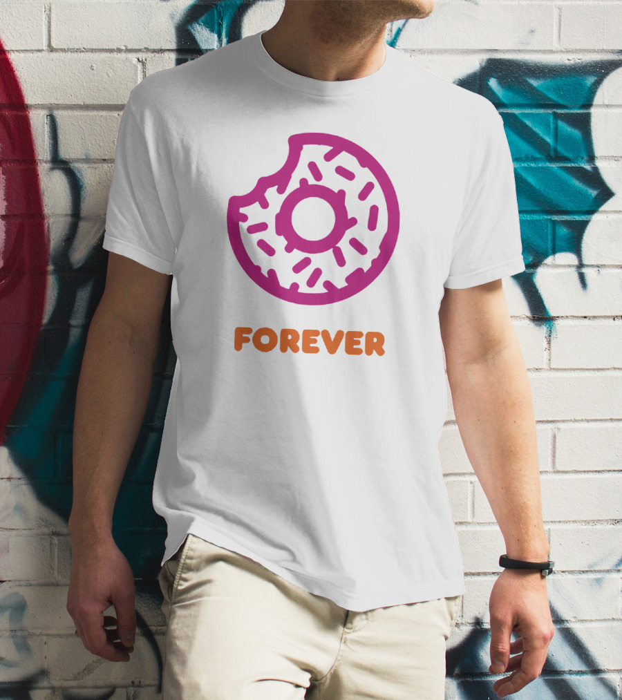 Dunkin Shop Donut Forever T-Shirt