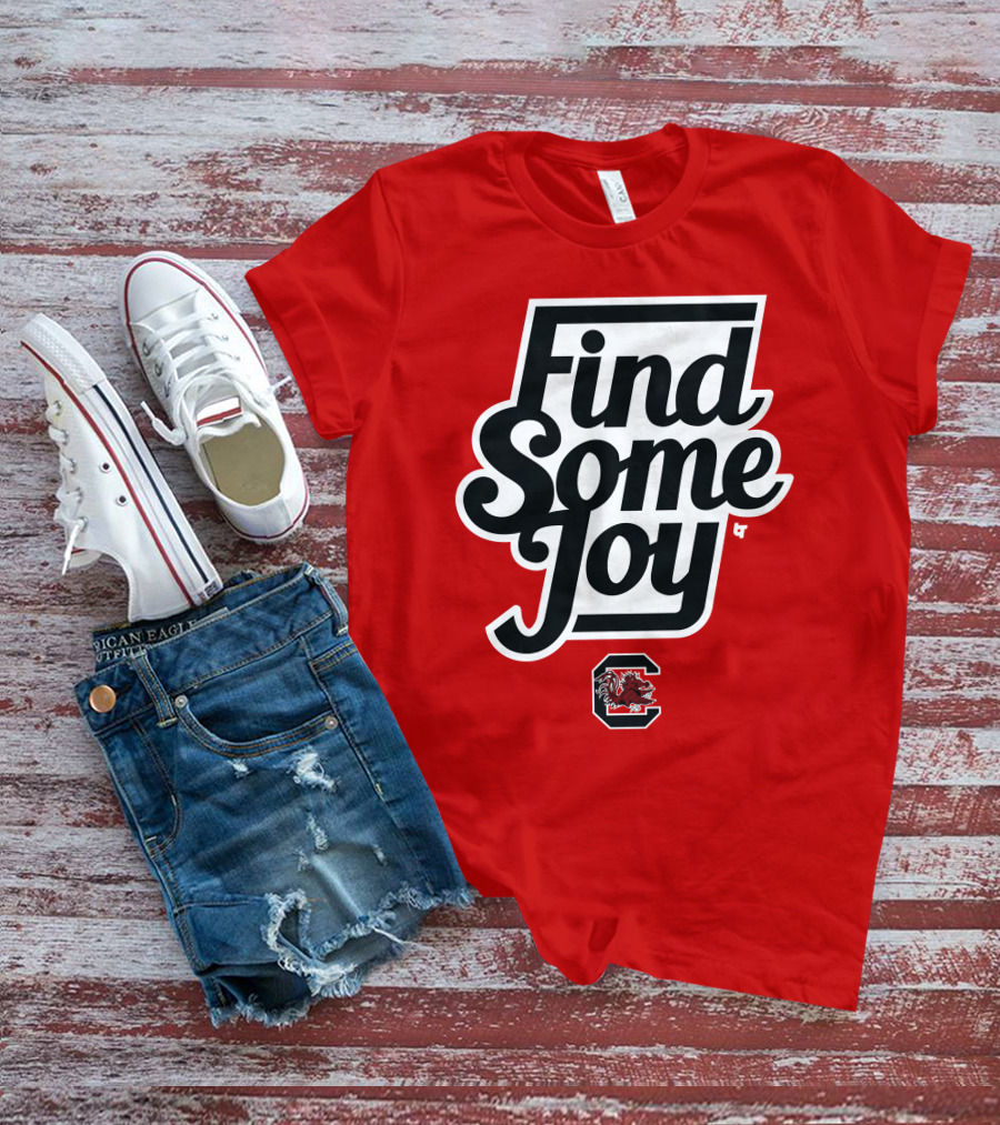 South Carolina Gamecocks Find Some Joy T-Shirt