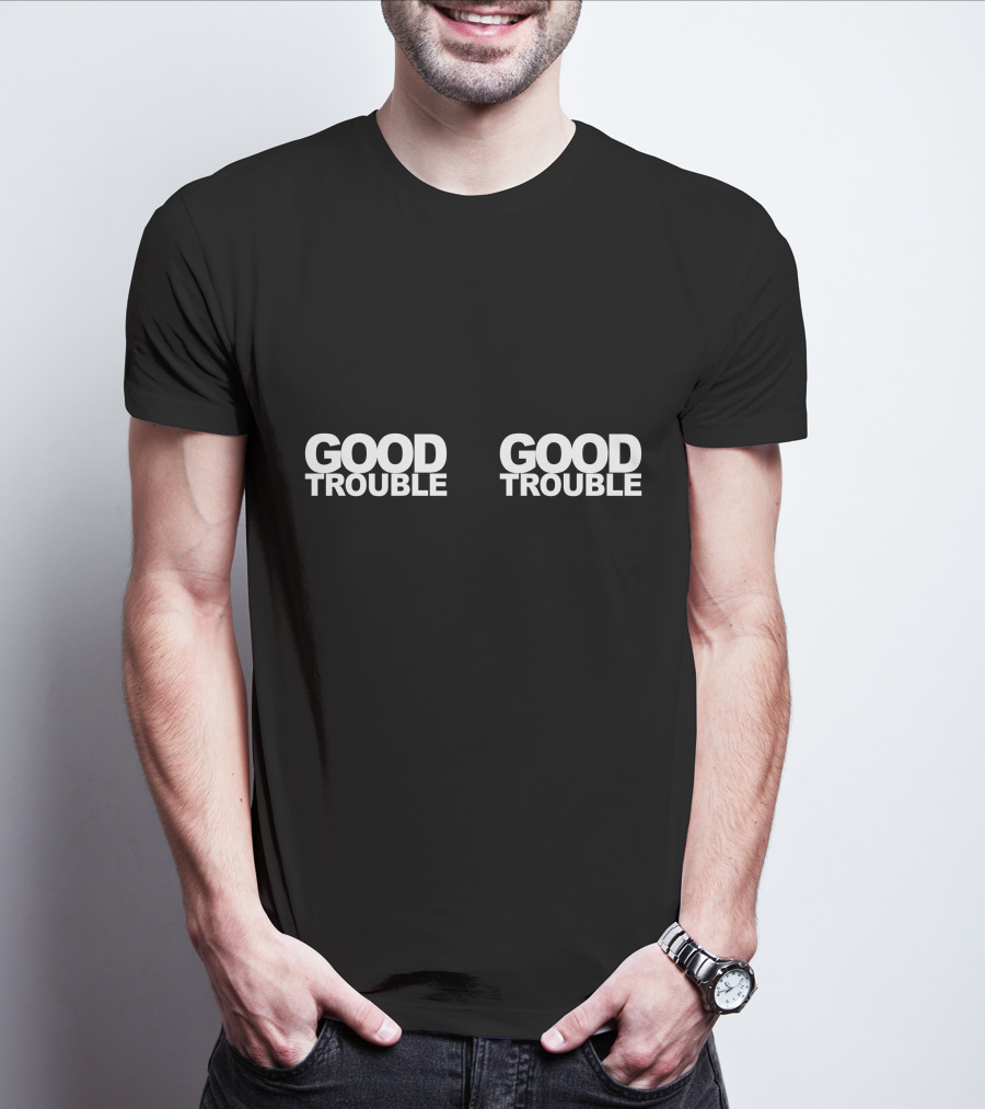 Good Trouble Masks Face Mask Good Trouble T-Shirt