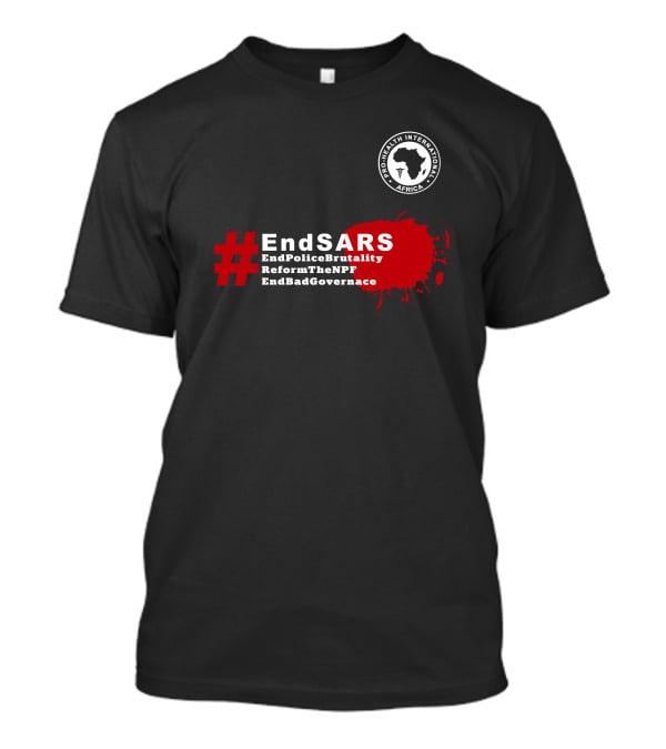 Pro Health International Africa #EndSARS EndPoliceBrutality ReformTheNPF EndBadGovernance T-Shirt