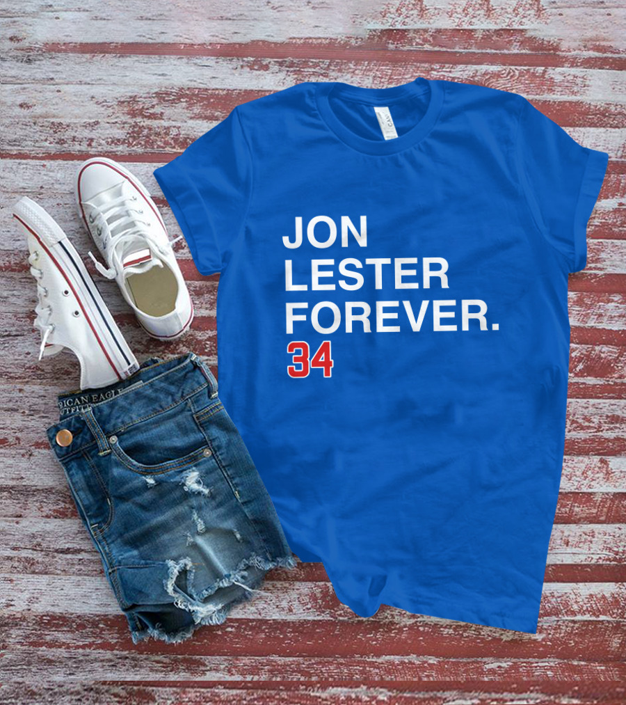 Jon Lester Forever 34 T-Shirt