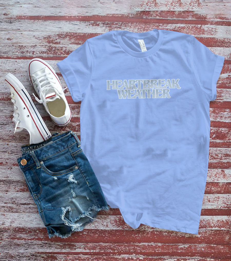 Heartbreak Weather Sky Blue Text T-Shirt