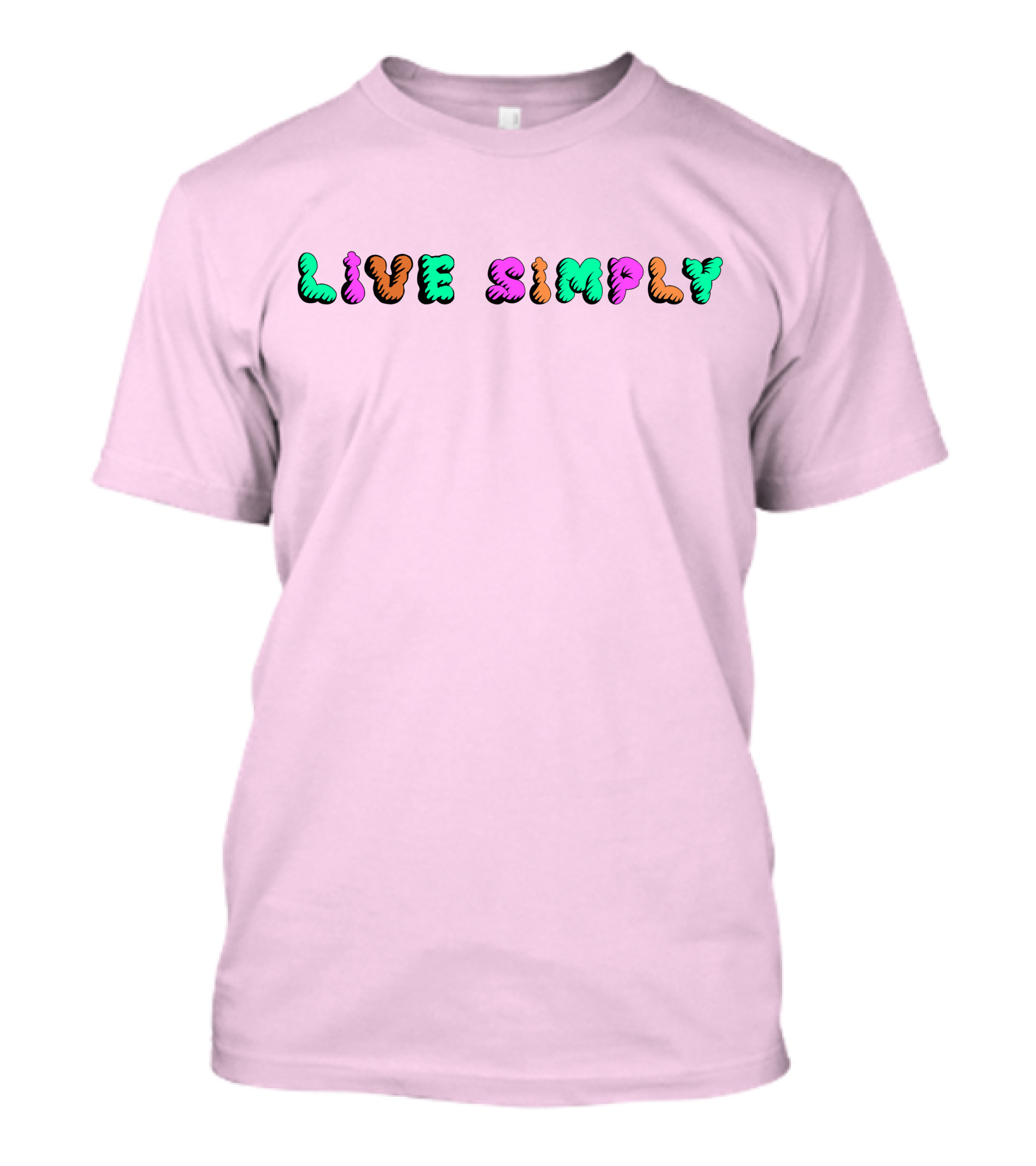 Simply64store Live Simply Playful Colorful Typography T-Shirt