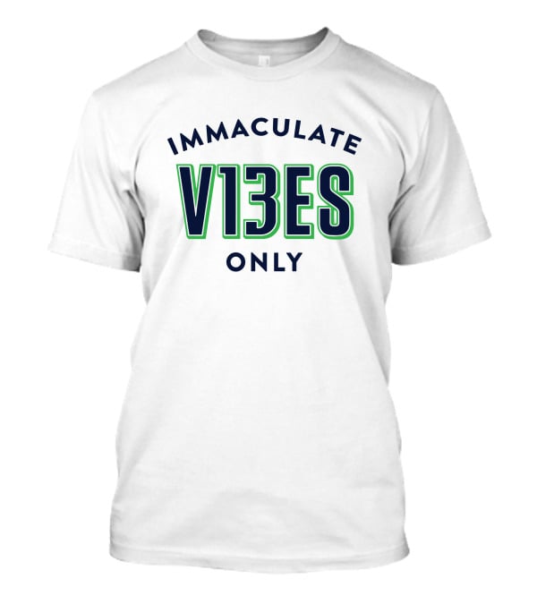 Immaculate V13es Only Sports Team T-Shirt