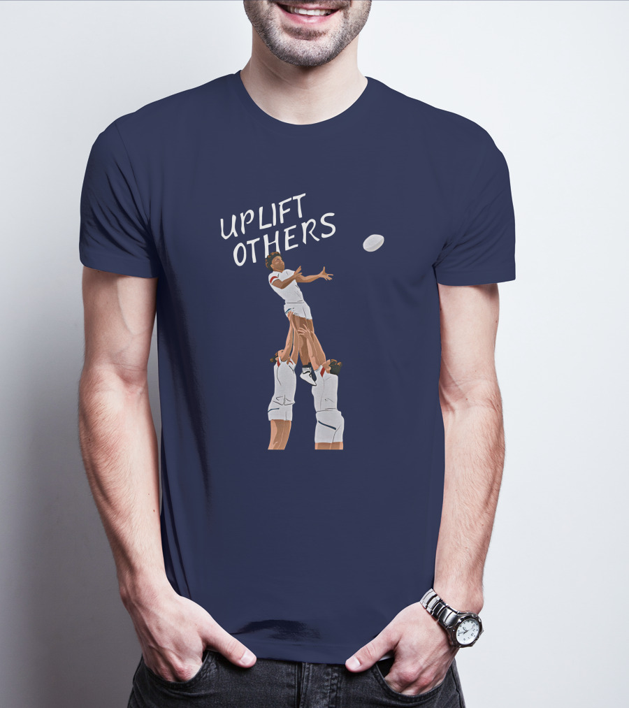Kristhomas11 Uplift Others Rugby Teamwork Inspired T-Shirt