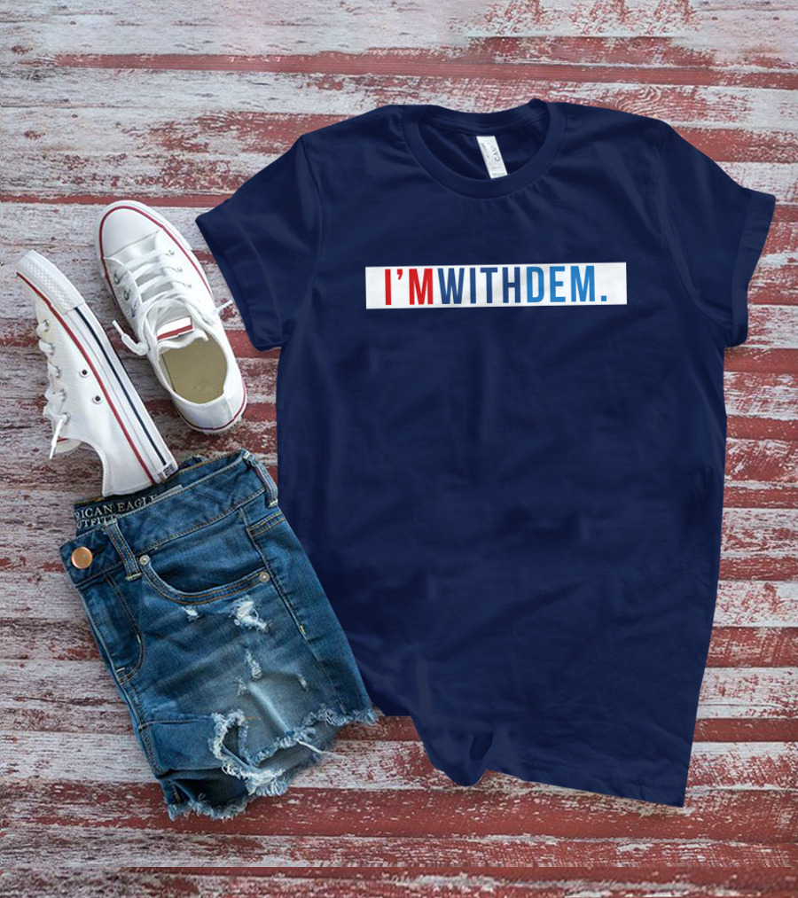 Tennessee Democratic Party TNDP I'm With Dem Bold Patriotic T-Shirt