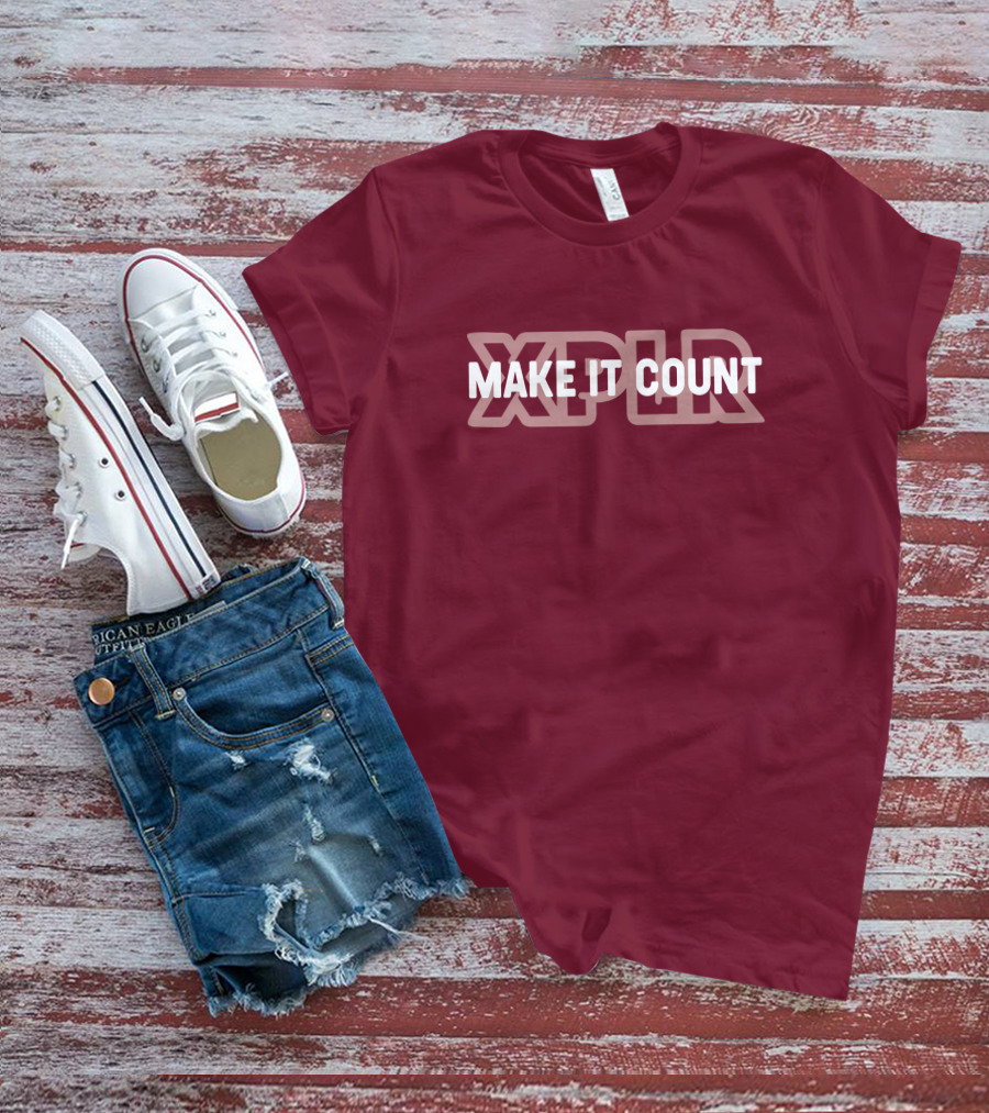 XPLR Merch Make It Count T-Shirt