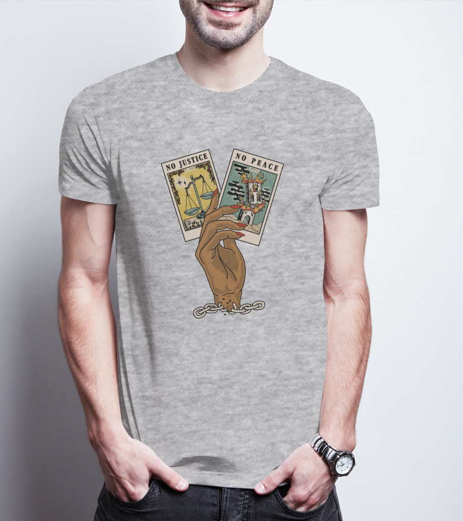 No Justice No Peace BLM Tarot Card With Scales And Tower Imagery In Hand With Broken Chains T-Shirt