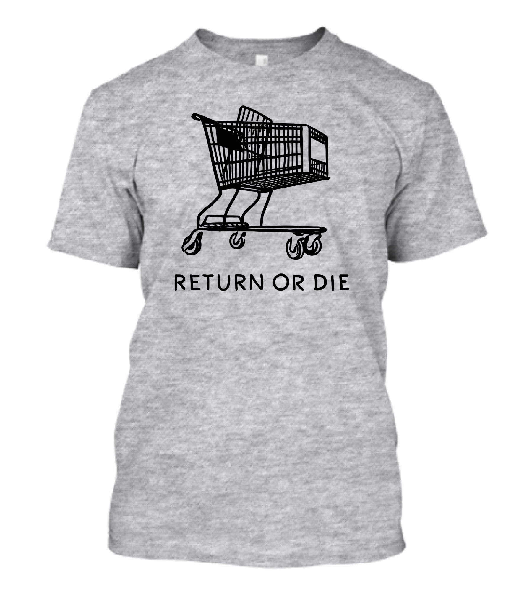 Daily Wire Return Or Die Shopping Cart Matt Walsh T-Shirt