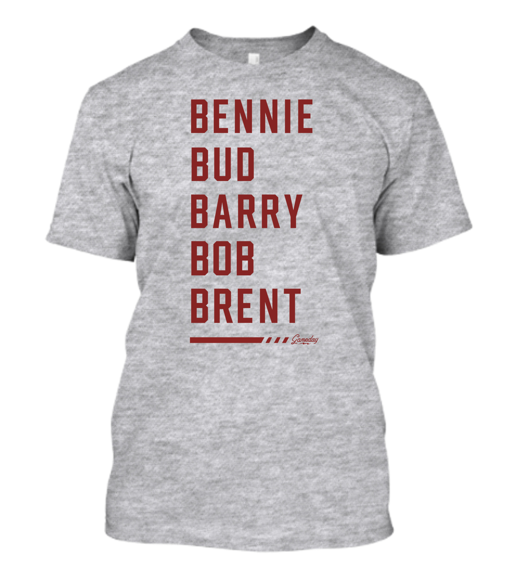 Bennie Bud Barry Bob Brent Gameday T-Shirt