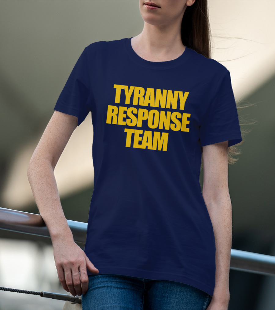 Tyranny Response Team Infowars T-Shirt