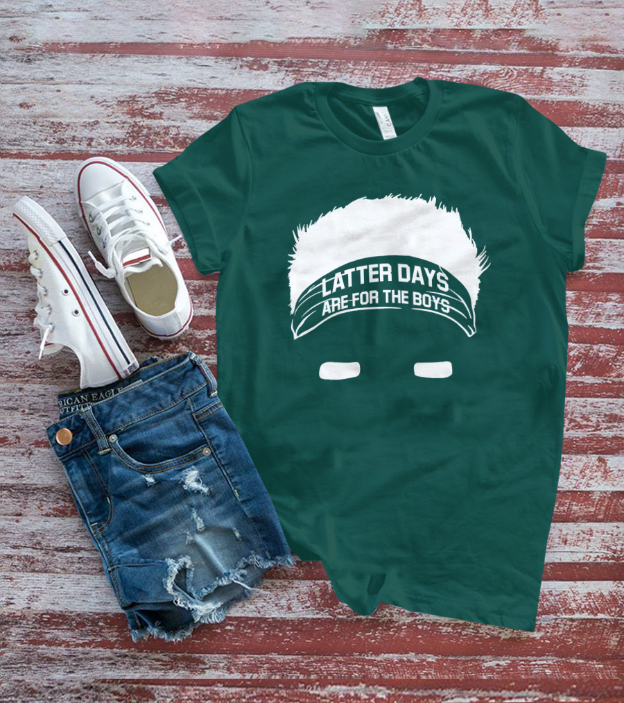 Latter Days Are For The Boys Headband Hair T-Shirt