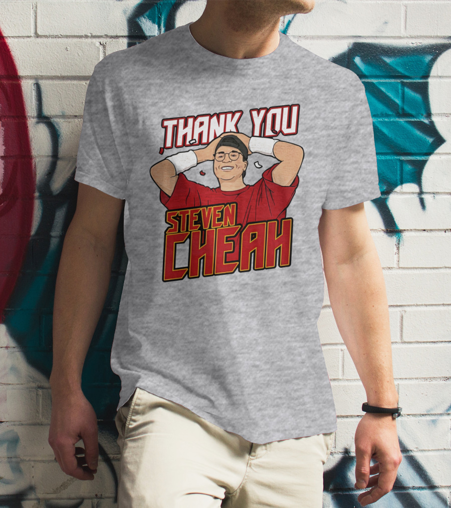 Thank You Steven Cheah T-Shirt