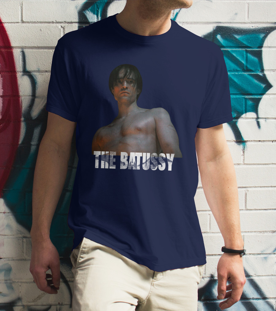 The Batussy Batman Robert Pattinson Artpattinsons T-Shirt