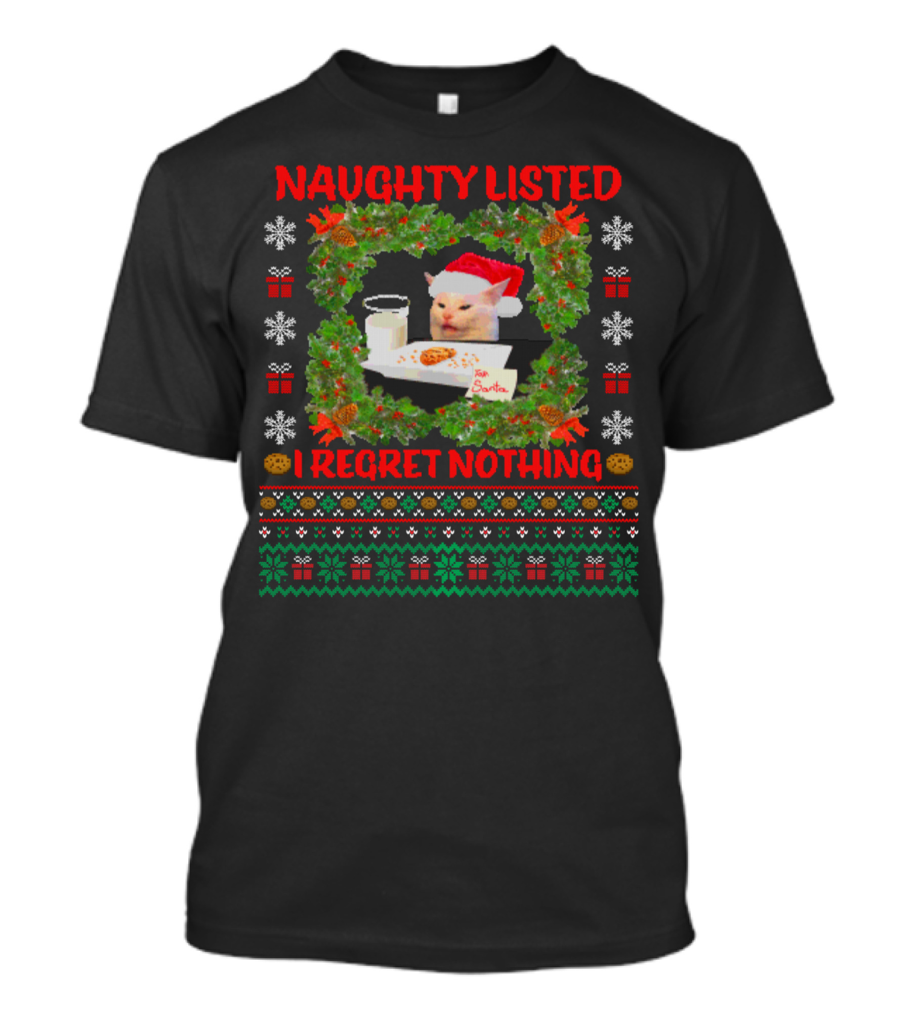 Naughty Listed Cat I Regret Nothing Santa Milk Cookies Christmas T-Shirt