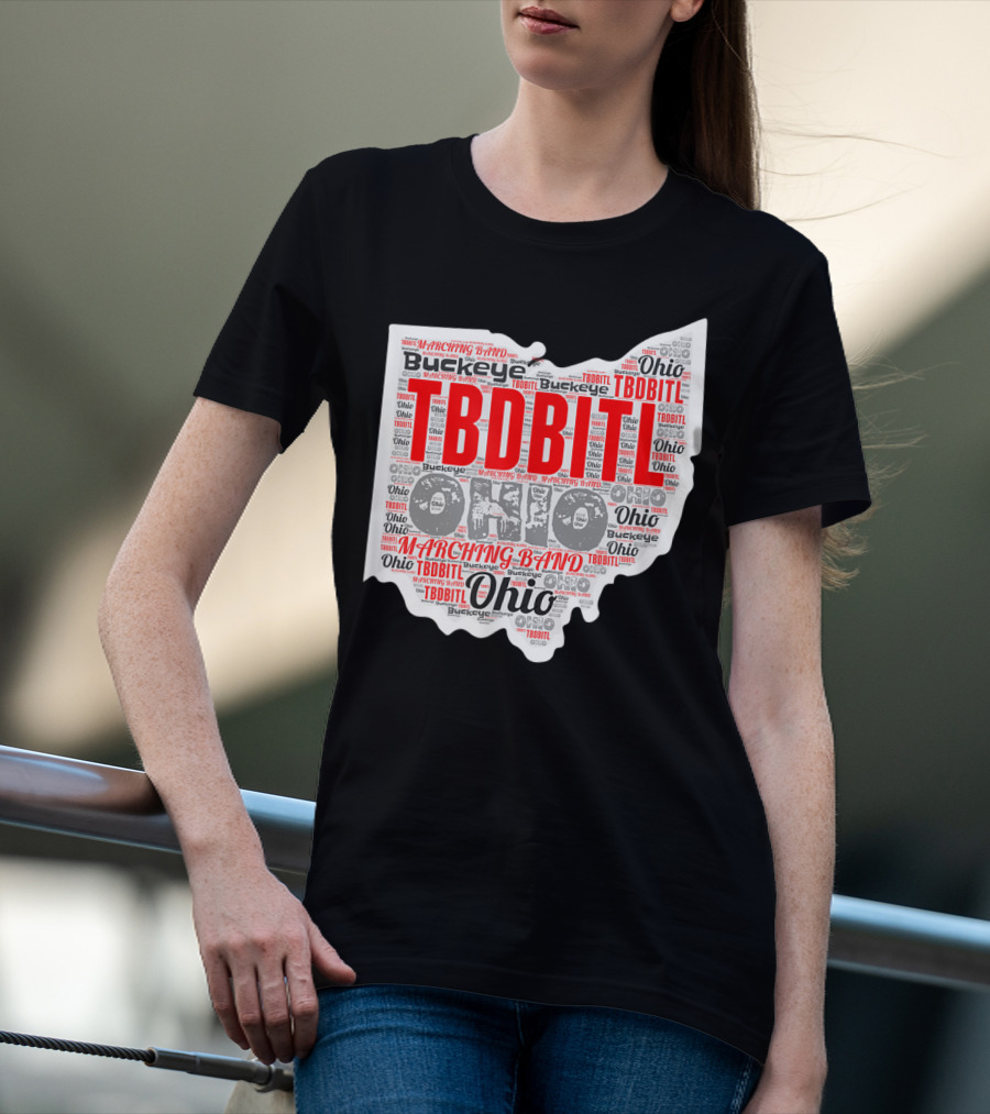 TBDBITL Ohio Buckeye Marching Band Pride T-Shirt