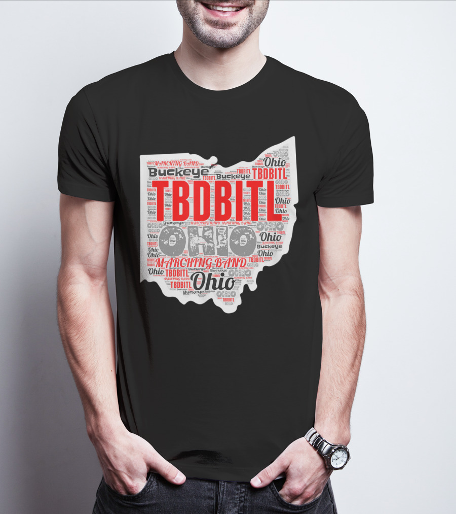TBDBITL Ohio Buckeye Marching Band Pride T-Shirt