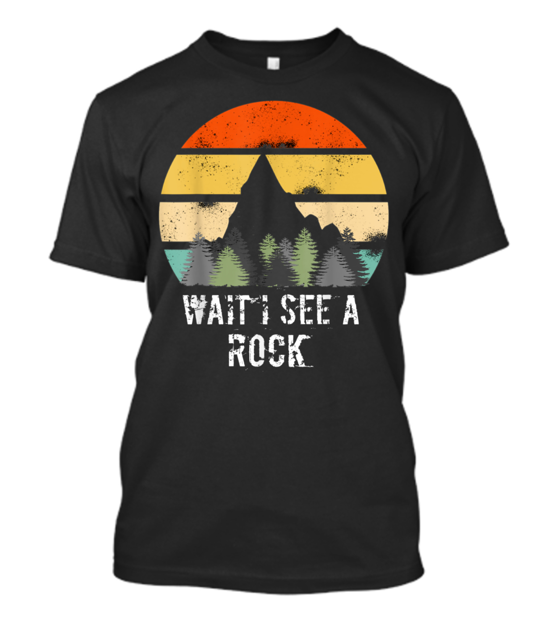 Retro Vintage Wait I See A Rock Geologist Sunset Forest Scene T-Shirt