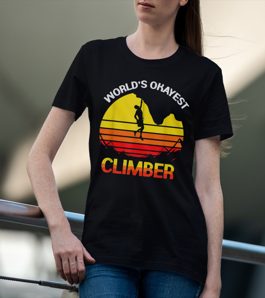 World's Okayest Climber Rock Climbing Sunset T-Shirt