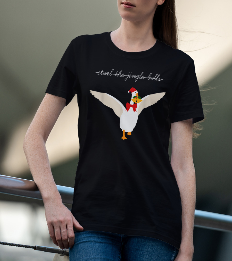 Steal The Jingle Bells Christmas Goose With Santa Hat T-Shirt