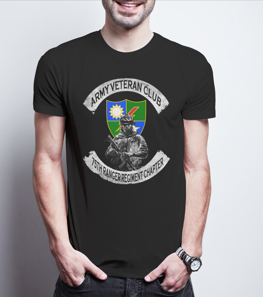 Army Veteran Club 75Th Ranger Regiment Chapter T-Shirt
