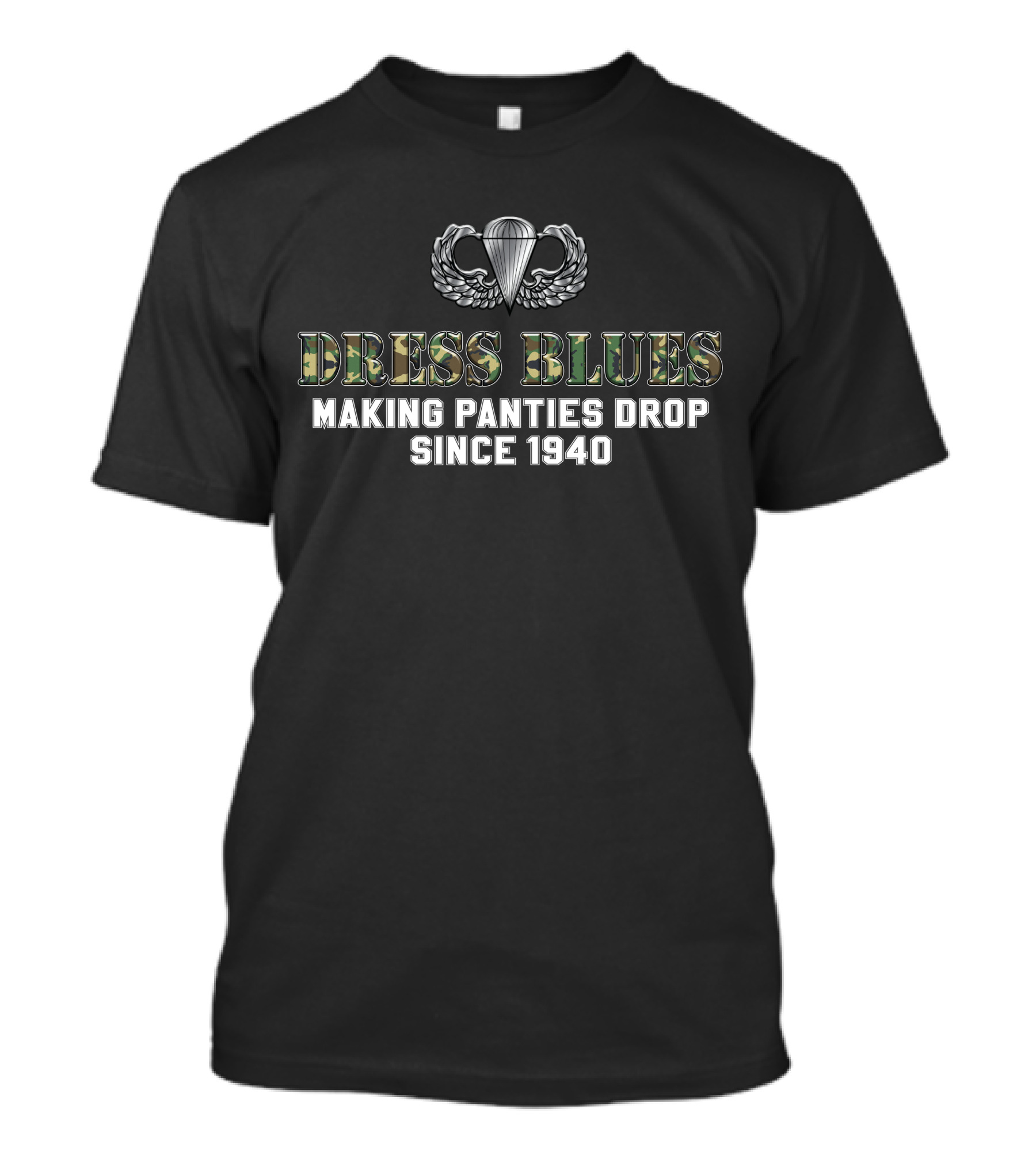 Dress Blues Making Panties Drop Since 1940 Parachute T-Shirt