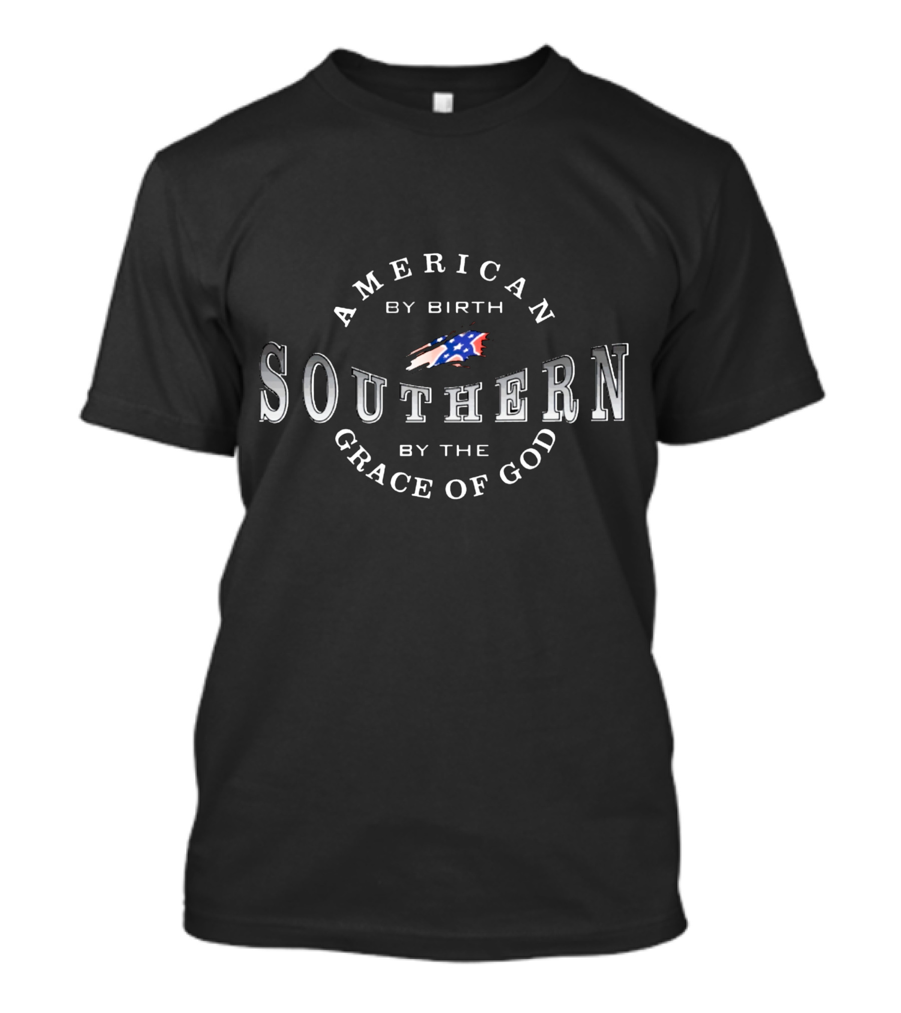 American By Birth Southern By The Grace Of God T-Shirt