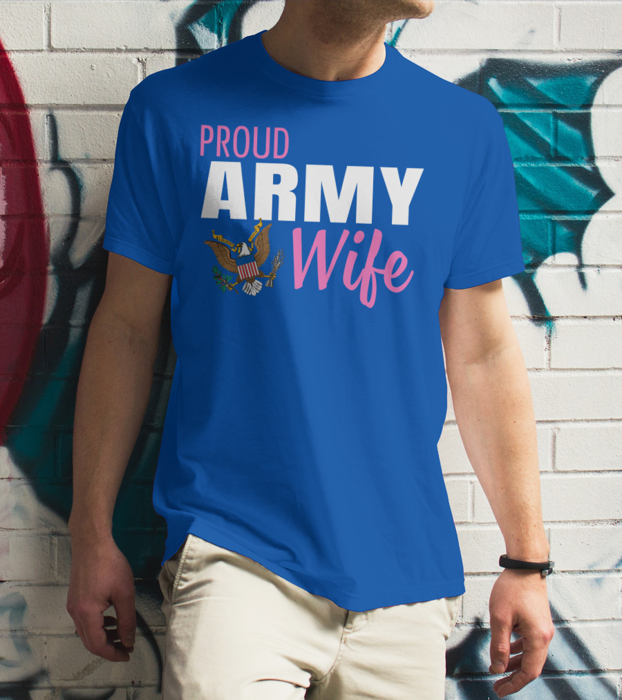 Proud Army Wife T-Shirt