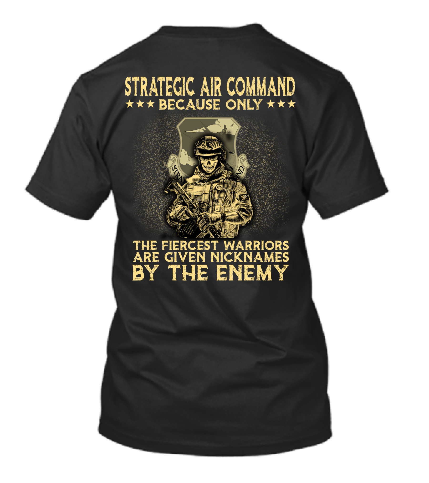Strategic Air Command Fiercest Warriors Nicknames By The Enemy T-Shirt