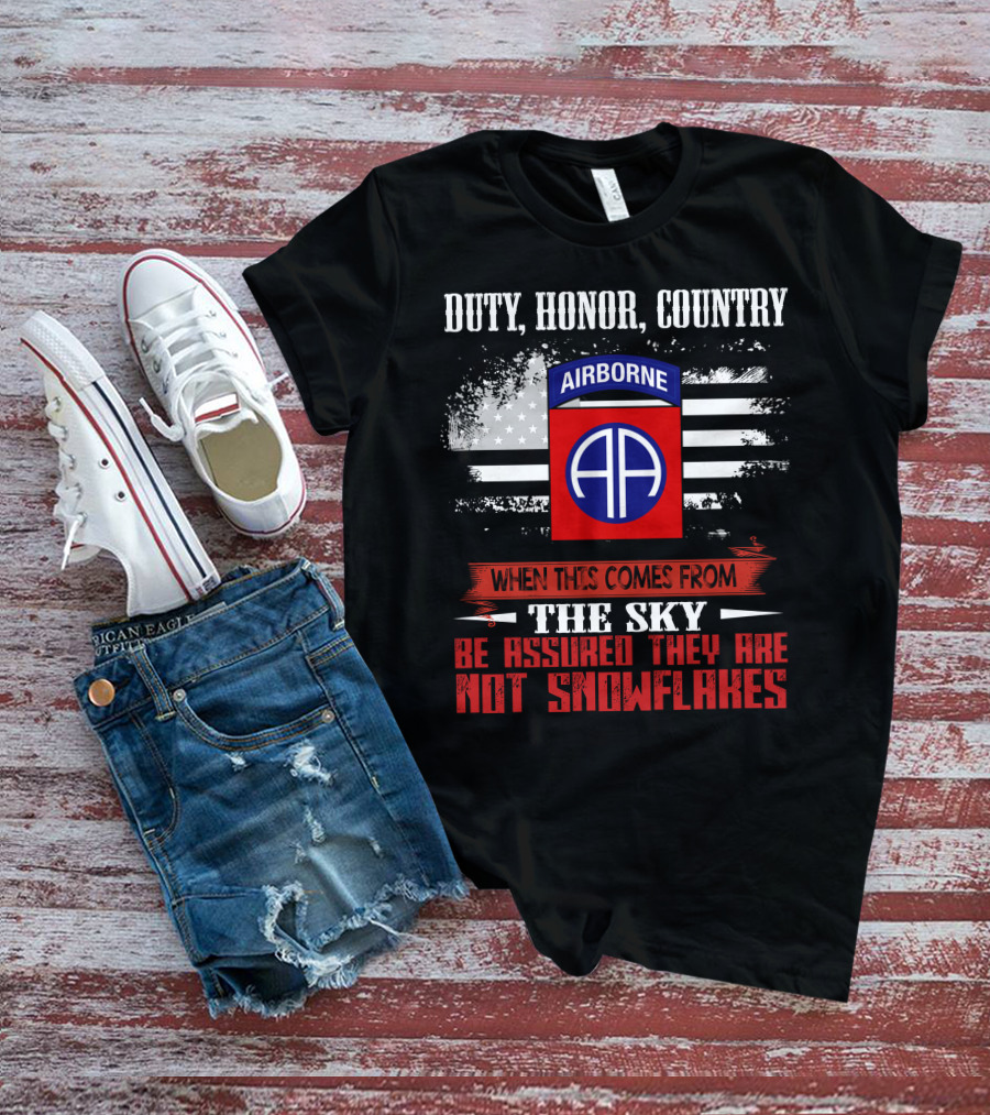 Duty Honor Country Airborne Not Snowflakes T-Shirt