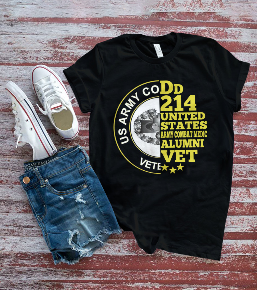 Dd 214 United States Army Combat Medic Alumni Vet Us Army Combat Veteran T-Shirt