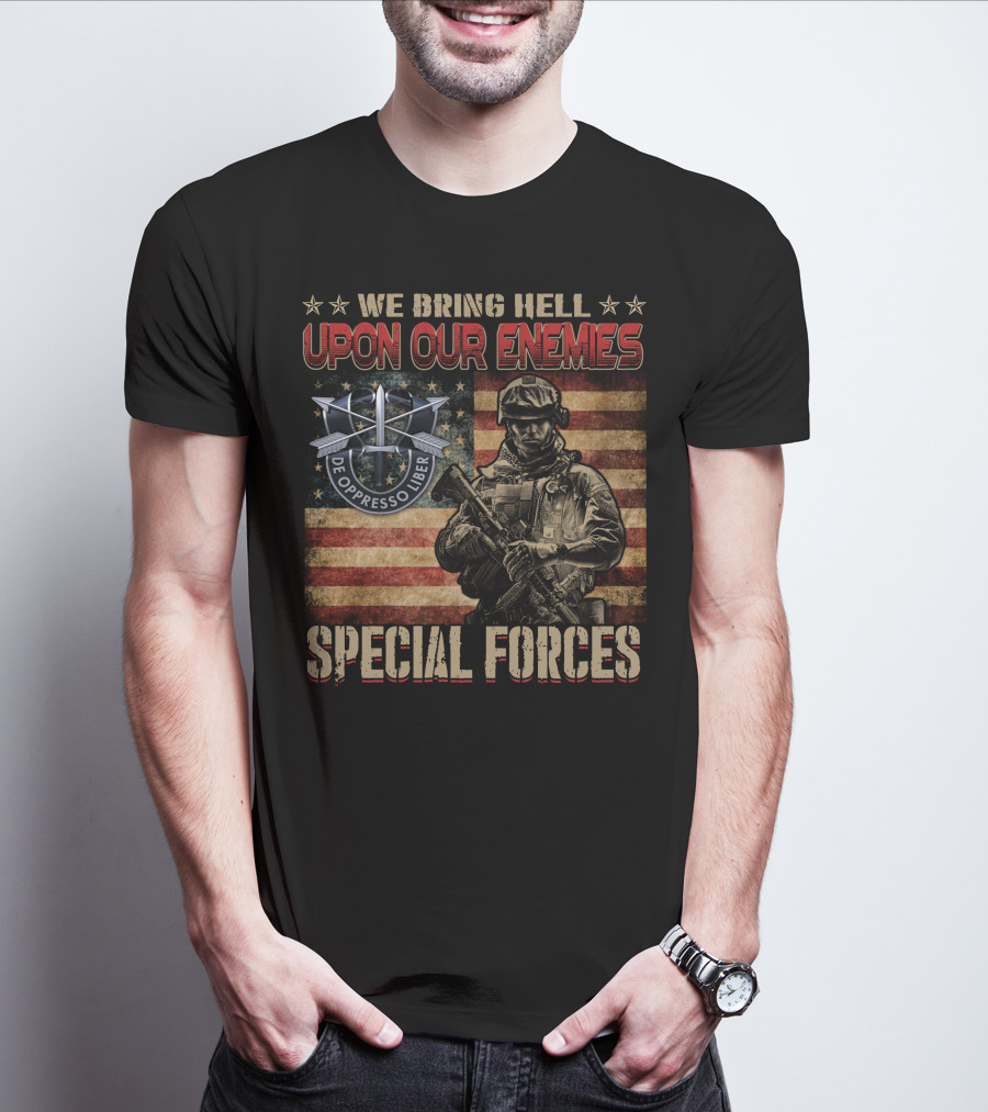 We Bring Hell Upon Our Enemies Special Forces De Oppresso Liber T-Shirt