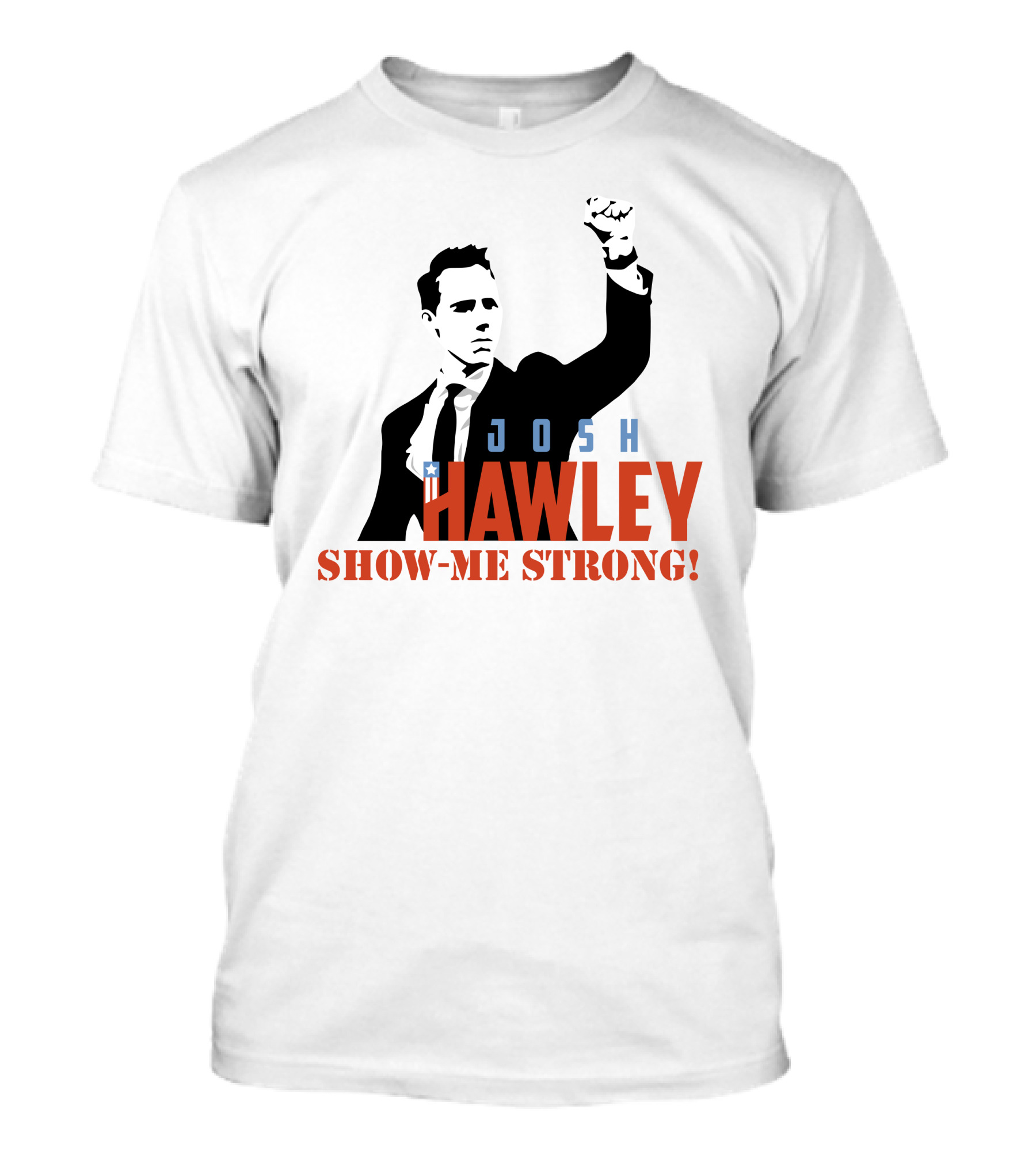 Josh Hawley Show-Me Strong Missouri Fist Raised Iconic T-Shirt