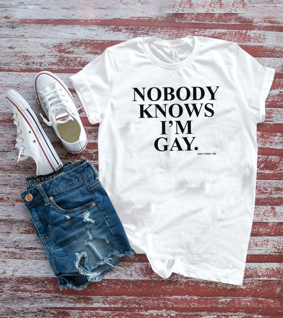 Nobody Knows I'm Gay Don't Panic 1990 Vintage T-Shirt