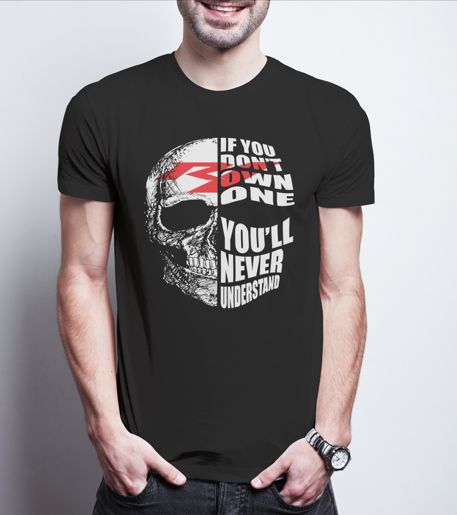 Yamaha YZF If You Don't Own One You'll Never Understand T-Shirt