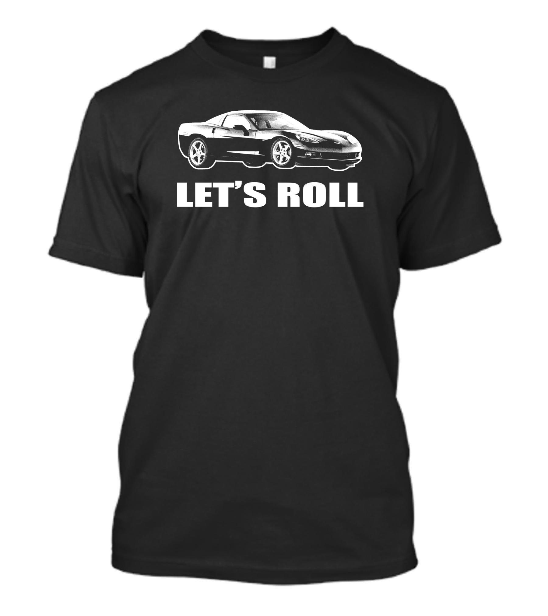 C6 Corvette Let's Roll T-Shirt